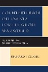 Richard Chasdi, Richard J Chasdi, Richard J. Chasdi - Counterterror Offensives for the Ghost War World