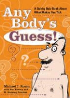 Ben Kassoy, M. Sweeney Lawless, Michael J Rosen, Michael J. Rosen - Any Body''s Guess