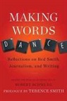 Robert Schmuhl, Robert/ Smith Schmuhl, Terence Smith - Making Words Dance