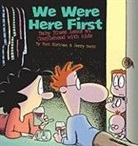 Rick Kirkman, Jerry Scott - We Were Here First: Baby Blues Looks at Couplehood with Kids