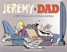 Jim Borgman, Jerry Scott - Jeremy and Dad : A ZITS Tribute-ish to Fathers and Sons