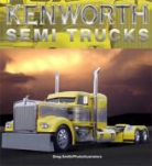 Motorbooks (EDT), Greg Smith - Kenworth Trucks