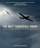 Stephen Bungay - The Most Dangerous Enemy