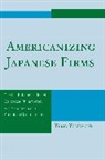 Yukio Yotsumoto, Yotsumoto Yukio - Americanizing Japanese Firms