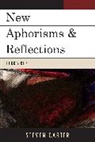 Steven Carter - New Aphorisms and Reflections