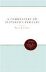 Philip A Stadter, Philip A. Stadter - A Commentary on Plutarch's Pericles