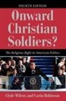 Carin Robinson, Clyde Wilcox, Clyde Robinson Wilcox, Clyde/ Robinson Wilcox - Onward Christian Soldiers