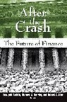 Yasuyuki (EDT)/ Herring Fuchita, Yasuyuki Fuchita, Fuchita Yasuyuki, Richard J. Herring, Herring Richard J., Robert E. Litan... - After the Crash