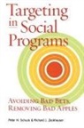 Peter H. Schuck, Peter H./ Zeckhauthorser Schuck, Schuck Peter H., Richard J. Zeckhauser, Zeckhauser Richard J. - Targeting in Social Programs