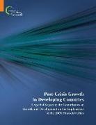 Commission on Growth and Development, World Bank Group - Postcrisis Growth in the Developing World