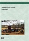 World Bank, Bank World Bank, Policy World Bank, World Bank Group - The Education System in Malawi