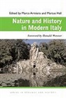Marco (EDT)/ Hall Armiero, Marco Armiero, Marcus Hall - Nature and History in Modern Italy