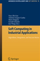 X. Z. Gao, X.Z. Gao, Xiao-Zhi Gao, Antóni Gaspar-Cunha, António Gaspar-Cunha, Mario Köppen... - Soft Computing in Industrial Applications