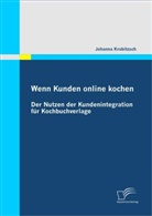 Johanna Krobitzsch - Wenn Kunden online kochen