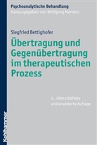 S Bettighofer, Siegfried Bettighofer, Wolfgan Mertens, Wolfgan Mertens, Wolfgang Mertens - Übertragung und Gegenübertragung im therapeutischen Prozess