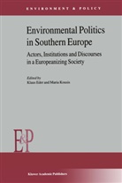 Klaus Eder, Maria Kousis, K. Eder, Klaus Eder, M. Kousis - Environmental Politics in Southern Europe
