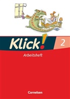 Adelheid Langenbruch, Iri Born, Iris Born, Katharin Förster, Katharina Förster, Inka Früngel... - Klick! Erstlesen, Ausgabe Westliche Bundesländer - 2: Klick! Erstlesen - Grundschule/Förderschule - Lehrwerk für Lernende mit Förderbedarf - 1.-4. Schuljahr