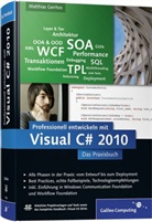 Matthias Geirhos - Professionell entwickeln mit Visual C sharp 2010, m. CD-ROM