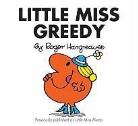 Roger Hargreaves - Little Miss Greedy