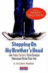 Charles I. Schuster, Charles I. (EDT)/ Perl Schuster, Sondra Perl, Charles Schuster - Stepping on My Brother s Head Other Secrets Your English Professor