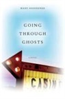 Mary Sojourner - Going Through Ghosts