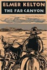 Elmer Kelton, Elmer/ Kearby Kelton - The Far Canyon