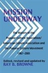 Ray Broadus Browne, John P. Haran, Ray B Browne, Ray B. Browne, Ray Broadus Browne - Mission Underway
