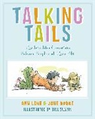 Jane Drake, Ann Love, Ann/ Drake Love, Bill Slavin, Bill Slavin - Talking Tails
