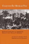 Wayne Cutler, Douglas W. Richmond - Essays on the Mexican War