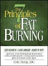 Eric Berg, Eric Berg D. C. - The 7 Principles of Fat Burning
