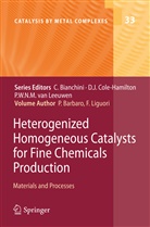 Pierluig Barbaro, Pierluigi Barbaro, Liguori, Liguori, Francesca Liguori - Heterogenized Homogeneous Catalysts for Fine Chemicals Production