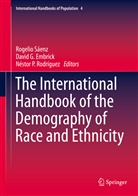 David Embrick, David G. Embrick, Davi G Embrick, David G Embrick, Néstor P Rodríguez, Nestor Rodriguez... - The International Handbook of the Demography of Race and Ethnicity