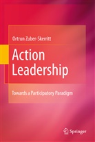 Ortrun Zuber-Skerritt - Action Leadership