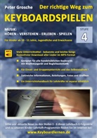 Peter Grosche - Der richtige Weg zum Keyboardspielen (Stufe 4)