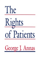 American Civil Liberties Union, Annas, George J Annas, George J. Annas - The Rights of Patients