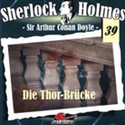 Arthur C. Doyle, Arthur Conan Doyle, Volker Brandt, Peter Groeger, Christian Rode - Sherlock Holmes, Audio-CDs - Tl.39: Die Thor-Brücke, 1 Audio-CD (Hörbuch)