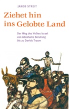 Jakob Streit, H Holzing, Herbert Holzing - Ziehet hin ins gelobte Land