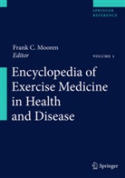Fran C Mooren, Frank C Mooren, Frank C. Mooren, James Skinner, James S. Skinner - Encyclopedia of Exercise Medicine in Health and Disease, 2 Vols.