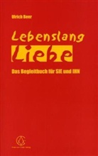 Ulrich Beer - Lebenslang Liebe