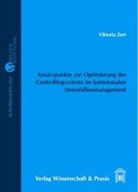 Viktoria Zerr - Ansatzpunkte zur Optimierung des Controllingsystems im kommunalen Immobilienmanagement