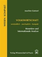 Joachim Güntzel, Joachim (Prof. Dr.) Güntzel - Volkswirtschaft - Monetäre und internationale Analyse