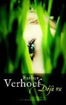 E. Verhoef, Esther Verhoef - Déjà vu