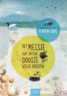 Karen Curé - Het meisje dat in een doosje wilde kruipen