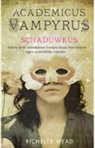 Richelle Mead - Schaduwkus