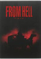 Alan Moore, Allan Moore, Eddie Campbell - From Hell / Vanuit de hel deel 1 / druk 1