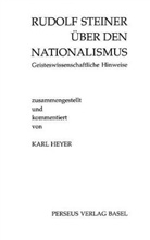 Karl Heyer - Rudolf Steiner über den Nationalismus