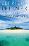 Elfriede Jelinek - De contracten van de koopman / druk 1