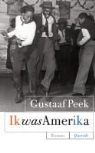 Gustaaf Peek - Ik was Amerika / druk 1