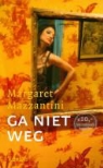 M. Mazzantini, Margaret Mazzantini - Ga niet weg
