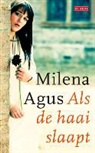Milena Agus - Als de haai slaapt